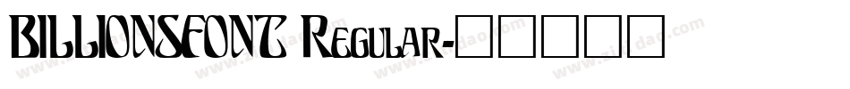 BILLIONSFONT Regular字体转换